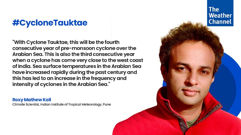 Cyclone Tauktae in the Arabian Sea and India written for the Weather Channel by Roxy Mathew Koll